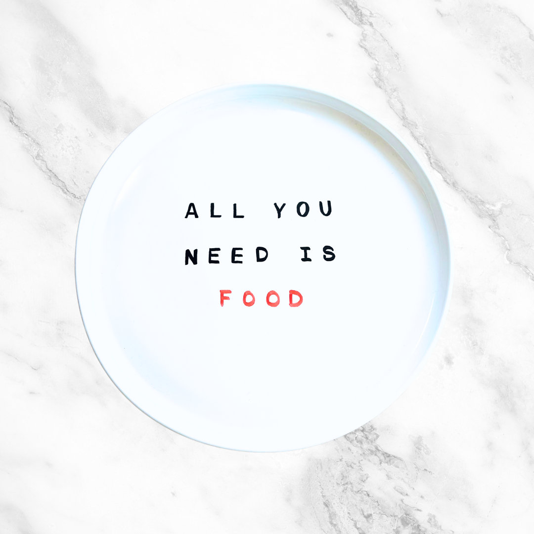 All you need is food